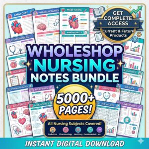 Wholeshop Nursing Notes Bundle | 5000+ Pages |Digital Download | Ultimate Nursing Study Pack