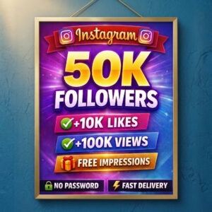 50K Instagram Followers Bundle | +10K Likes, +100K Views, Free Impressions, Fast Delivery