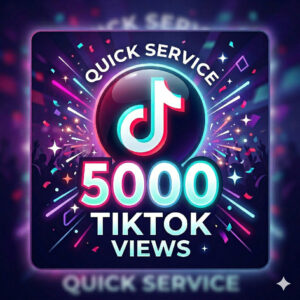 5K TikTok Video Views | Fast Secure Social Media Engagement Boost Guide