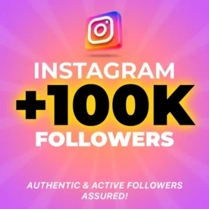 100K Instagram Followers | Grow Your Instagram engagement Fast | Safe & No Password Required